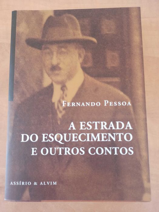 A Estrada do Esquecimento e Outros Contos, de Fernando Pessoa