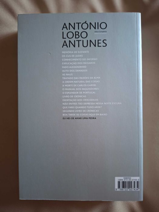 Eu hei-de amar uma pedra - António Lobo Antunes