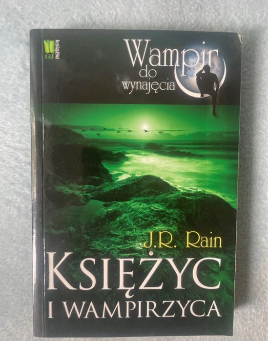 Książka J.R Rain Księżyc i wampirzyca