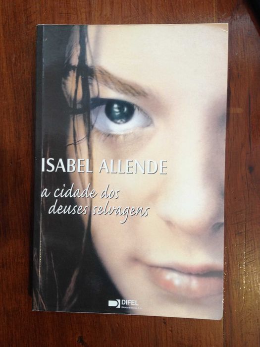 Isabel Allende - A cidade dos deuses selvagens