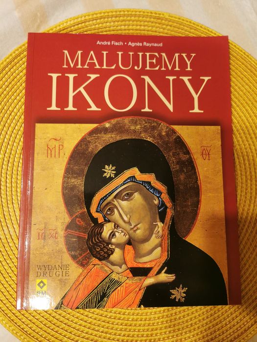Malujemy ikony Andre Fisch Agnes Raynaud