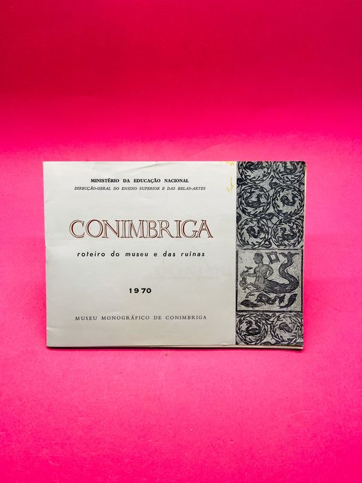 Conimbriga, Roteiro - Autores Vários