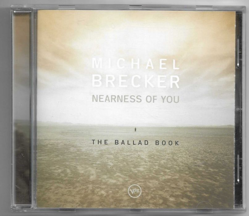 Michael Brecker - Nearness Of You (The Ballad Book) [CD] [EU]