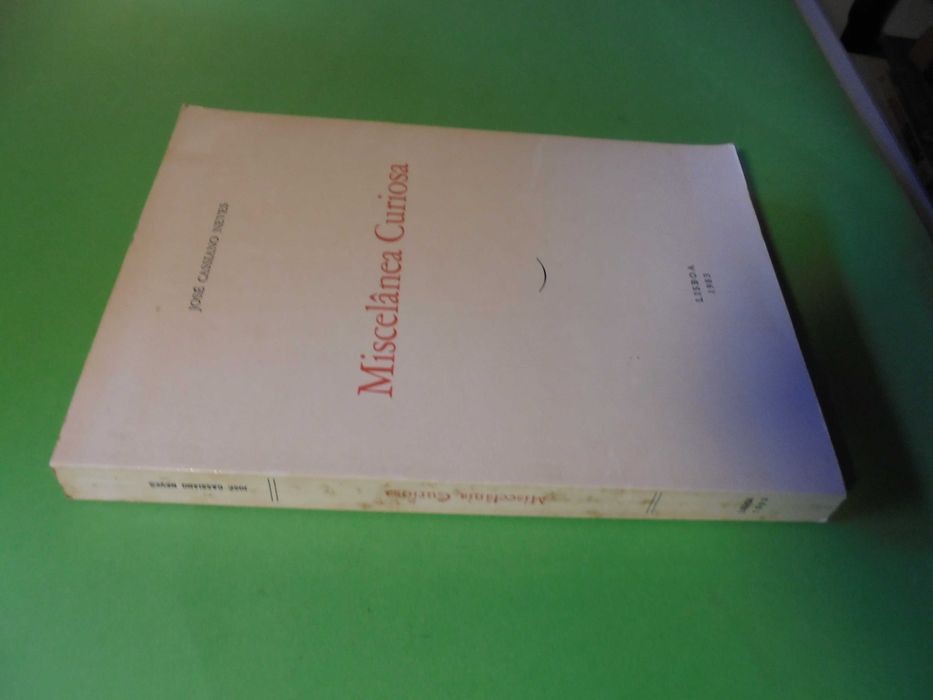 Neves (José Cassiano);Miscelânea Curiosa