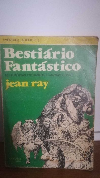 Bestiário Fantástico 18 histórias estranhas e maravilhosas - Jean Ray