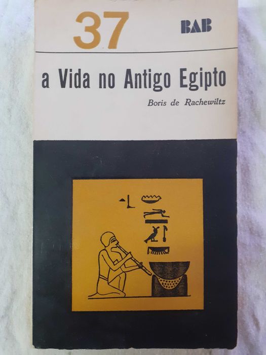 A vida no antigo Egipto (Boris de Rachewitz)