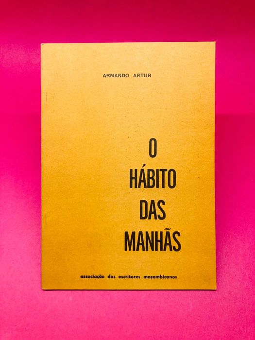 O Hábito das Manhãs - Armando Artur