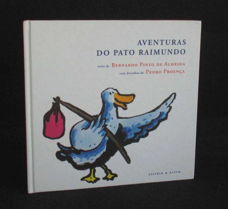 Livro Aventuras do Pato Raimundo Bernardo Pinto de Almeida