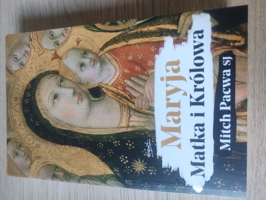 Maryja Matka i Królowa