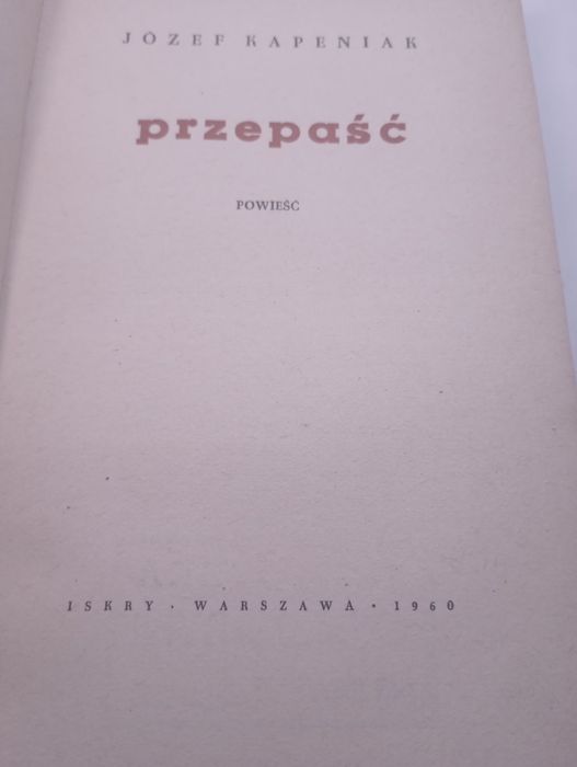 Przepaść. Józef Kapeniak