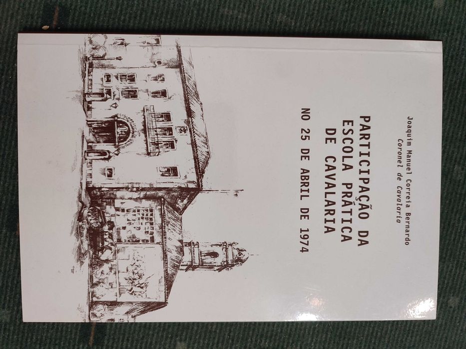 Participação da Escola Prática de Cavalaria no 25 de Abril de 1974