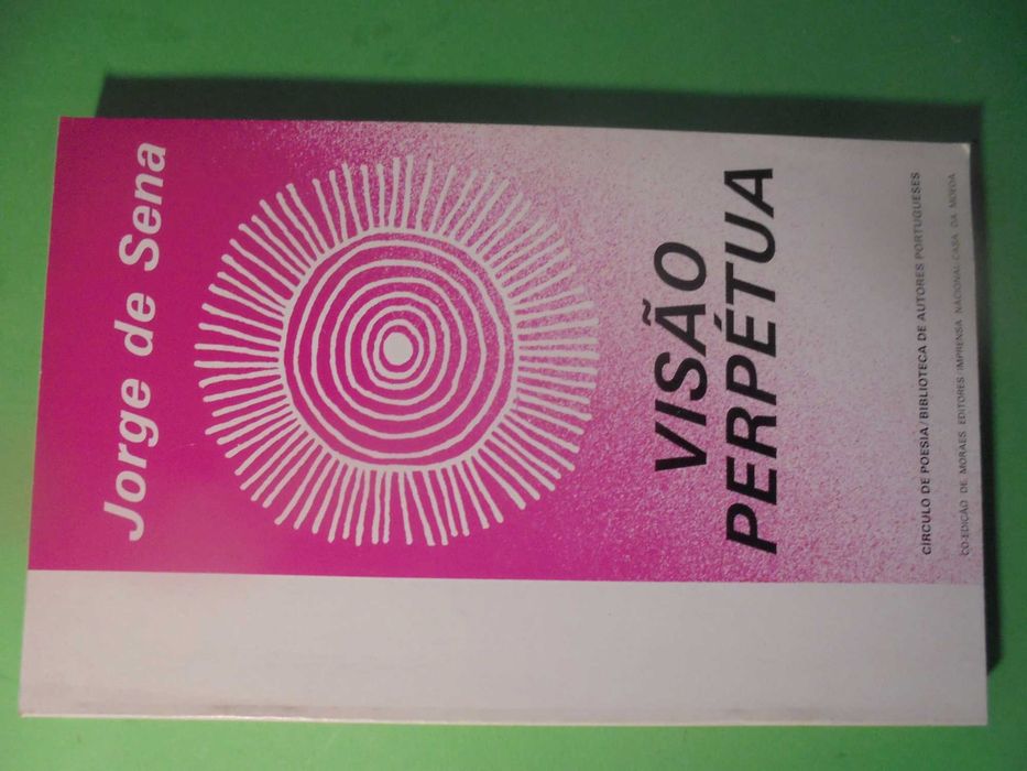 Sena (Jorge de);Visão Perpétua