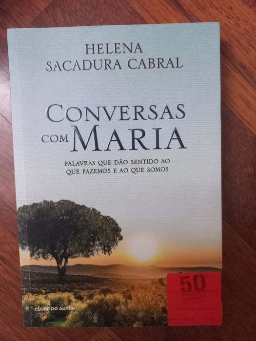 Vendo livro da Helena Sacadura Cabral: Conversas com Maria