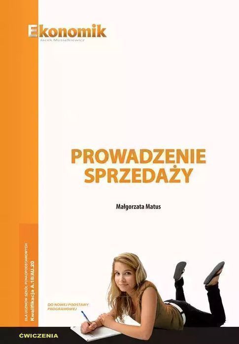 Prowadzenie Sprzedaży. Ćwiczenia Małgorzata Matus