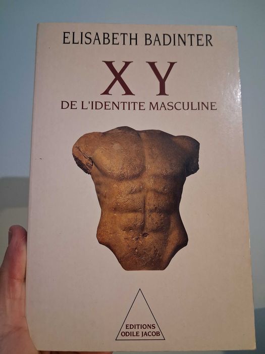 Elisabeth Badinter, XY de l'identite masculine, Editions Odile Jacob, 1992, 314 p.