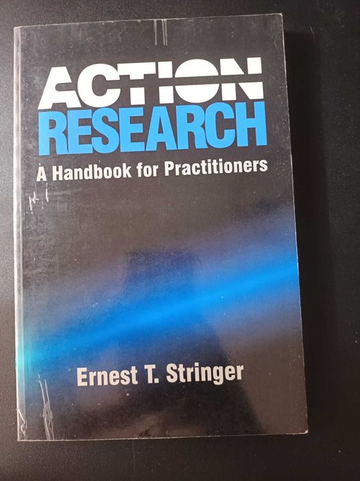 "Action Research - A Handbook for Practitioners" Ernest T. Stringer