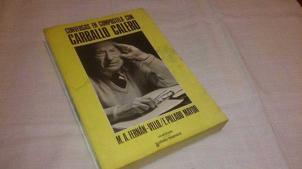conversas en compostela con carballo calero (m. fernán e p. mayor)