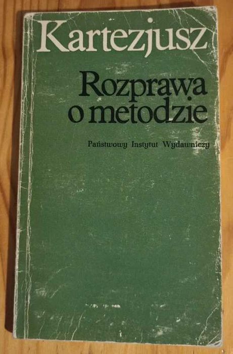 Rozprawa o metodzie - Kartezjusz