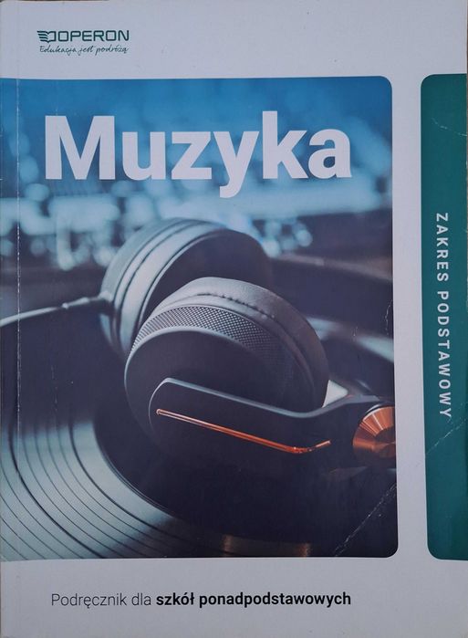 Muzyka podręcznik do szkół ponadpodstawowych zakres podstawowy Operon 2019