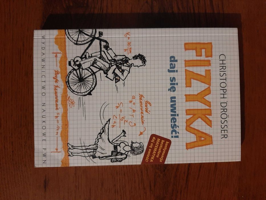 Ch. Drosser - Fizyka. Daj się uwieść