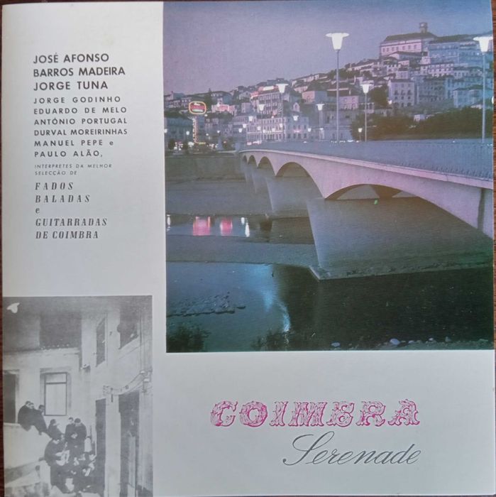 José Afonso, Barros Madeira, etc.	- - - - -		Coimbra Serenade	- - -	CD