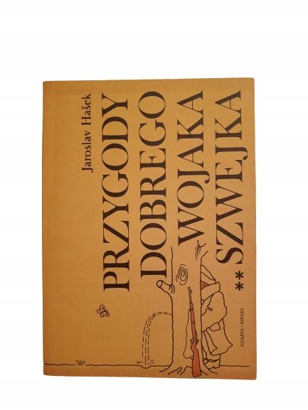 Przygody Dobrego Wojaka Szwejka Tom 3 I 4 Jaroslav Hasek