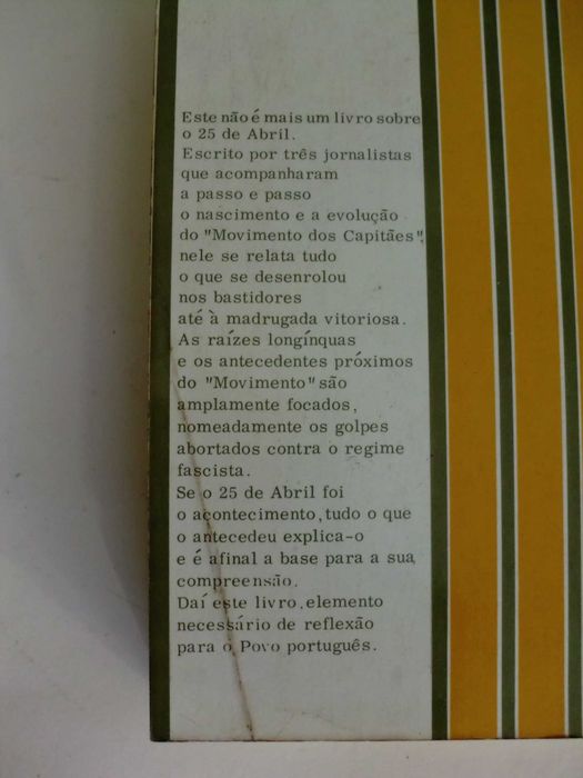 O Movimento dos Capitães e o 25 de Abril
de Avelino Rodrigues