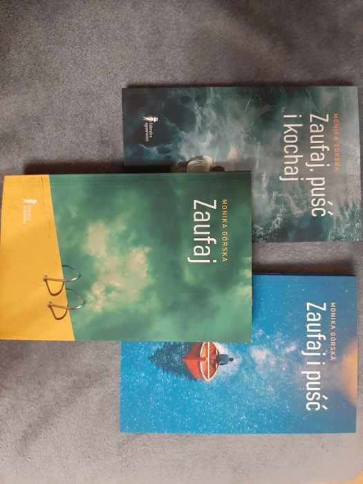 Zaufaj, puść i kochaj.