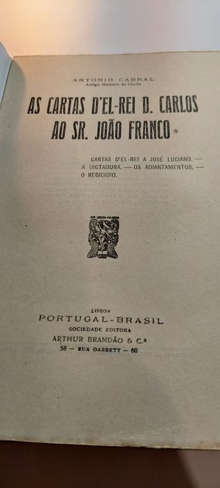 As Cartas D'El-Rei D. Carlos ao Sr. João Franco - Antonio Cabral
