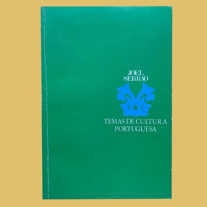 Temas de Cultura Portuguesa - Joel Serrão