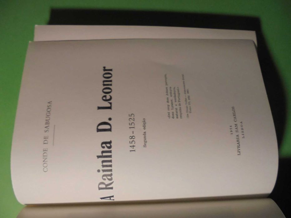 Sabugosa (Conde de);A Rainha D.Leonor