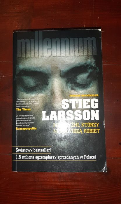 Stieg Larsson - Mężczyźni, którzy nienawidzą kobiet