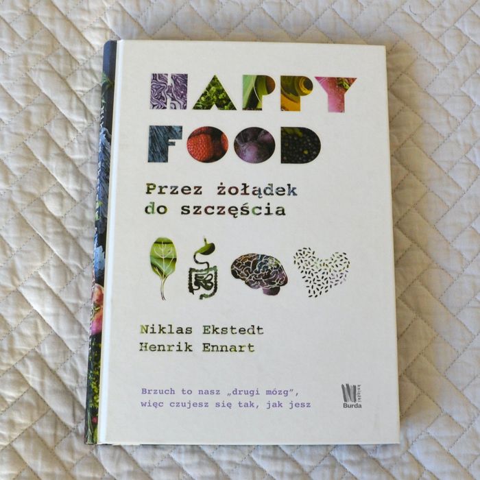 Książka 'Happy Food - przez żołądek do szczęścia'