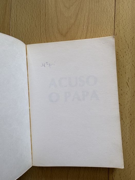 Livro Raro 1982: Acuso o Papa - Padre Fernandez Krohn (Atentado Fátima)