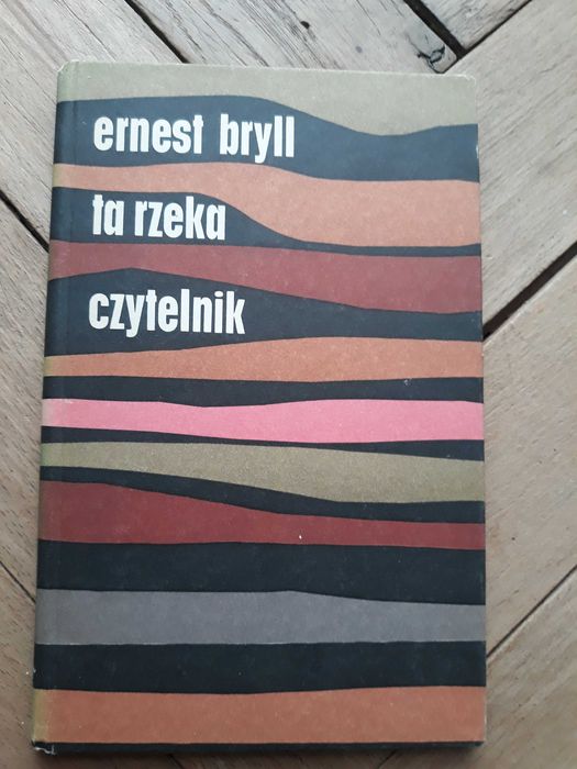 Ta rzeka - Ernest Bryll
