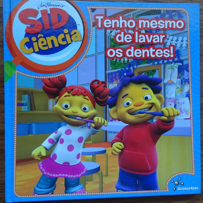 Tenho Mesmo de Lavar Os Dentes (Sid Ciência)