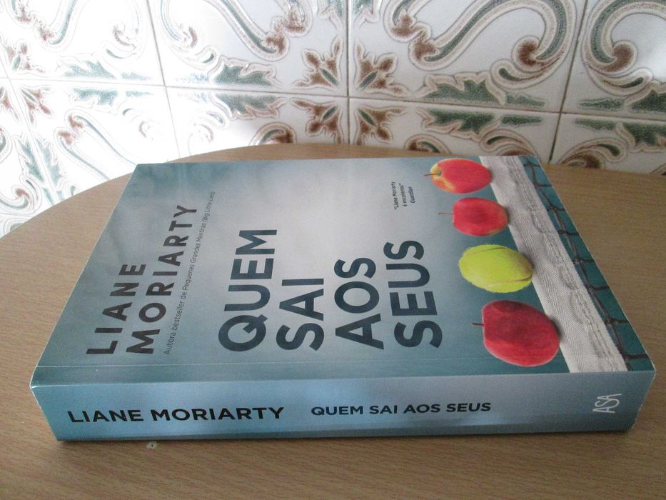 Quem Sai aos Seus de Liane Moriarty