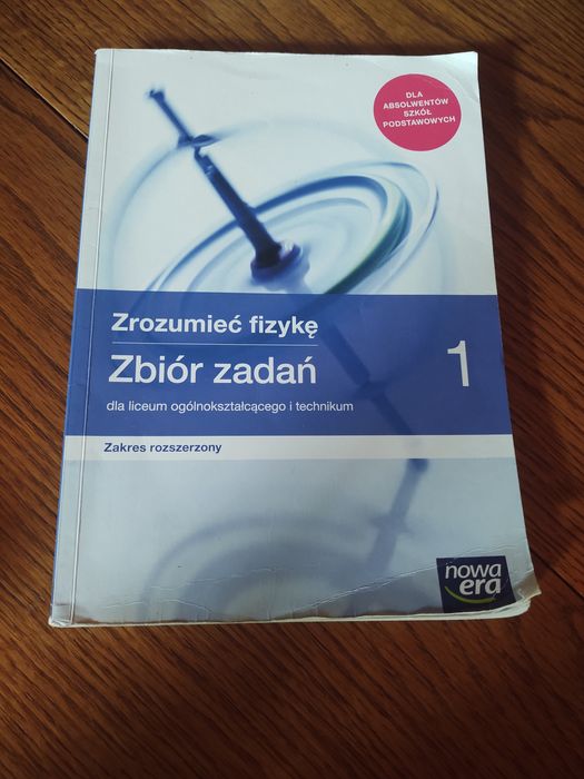 Zrozumieć fizykę 1 Zbiór zadań zakres rozszerzony dla liceum i tech.