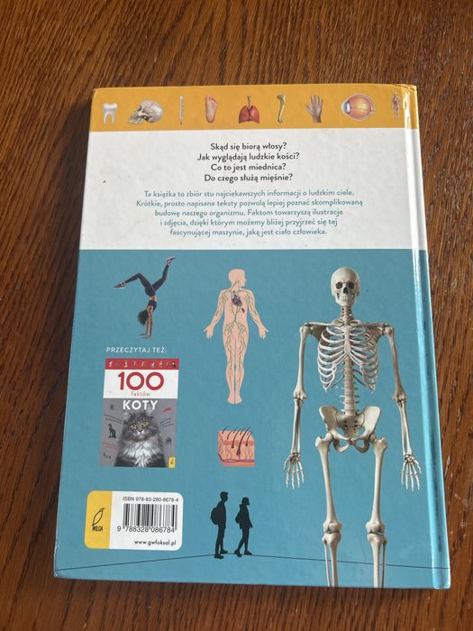 Książka dla dzieci 100 faktow. Ciało czlowieka