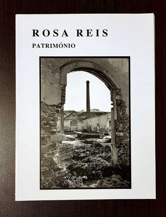 Património (de Rosa Reis) livro de fotografia preto e branco