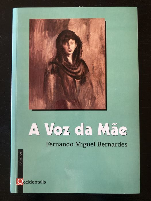 A Voz da Mãe - Fernando Miguel Bernardes