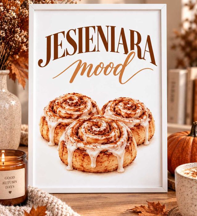 Jesieniara mood, cynamonki plakat, ramka, jesień