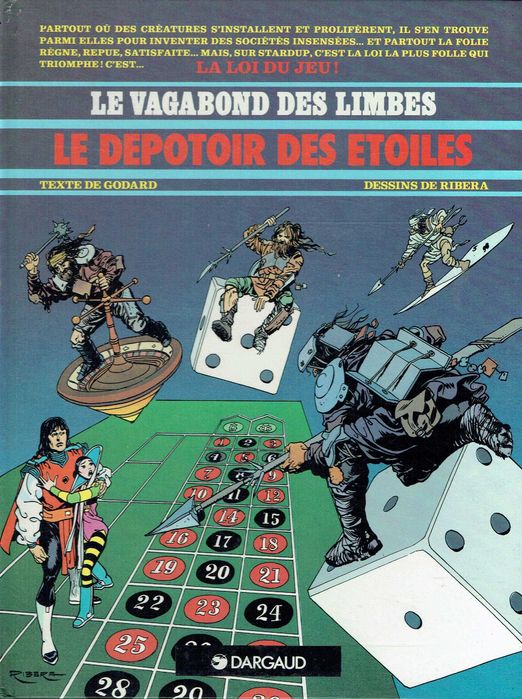 14854
Le vagabond des Limbes
Le dépotoir des étoiles 
Godard/ Ribera