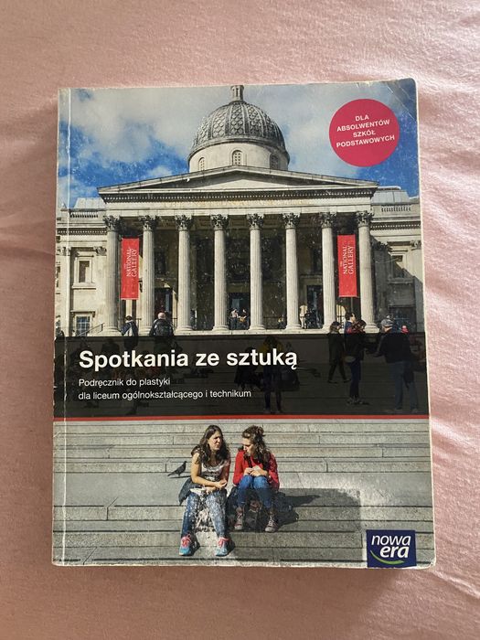 Spotkanie ze sztuką podręcznik do liceum do plastyki  klasa 1 nowa era