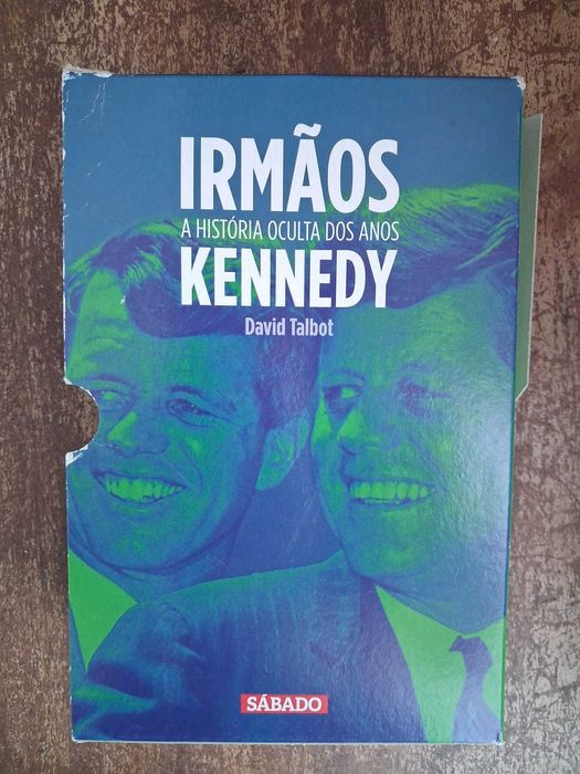 Irmãos - A História Oculta dos Anos Kennedy (4 Volumes - Coleção Revista Sábado)