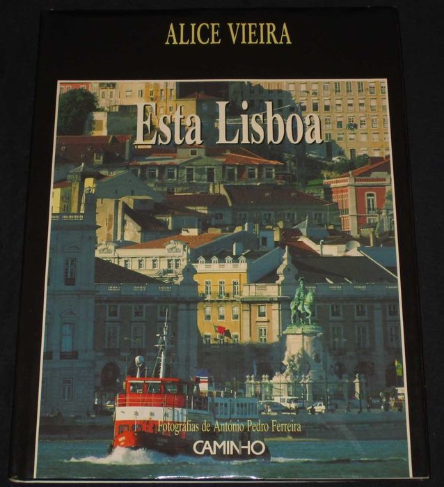 Livro Esta Lisboa Alice Vieira Caminho