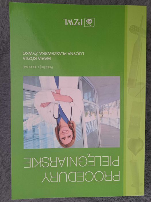 Prodcedury pielęgniarskie M. Kózka