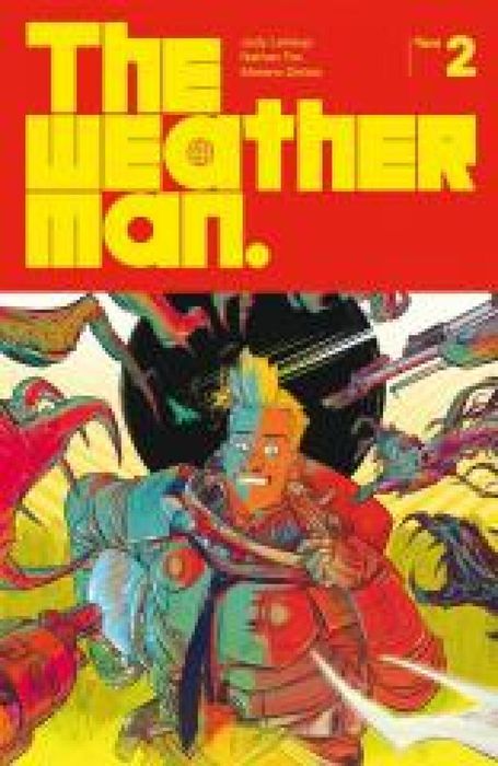 The Weatherman T.2 Non Stop Comics Jody LeHeup, Nathan Fox Rok wydania