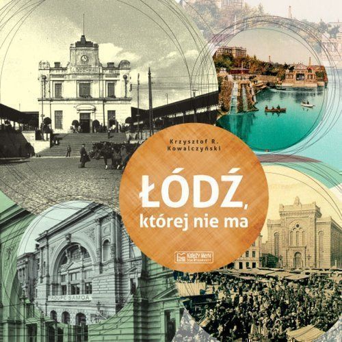 Łódź, Której Nie Ma