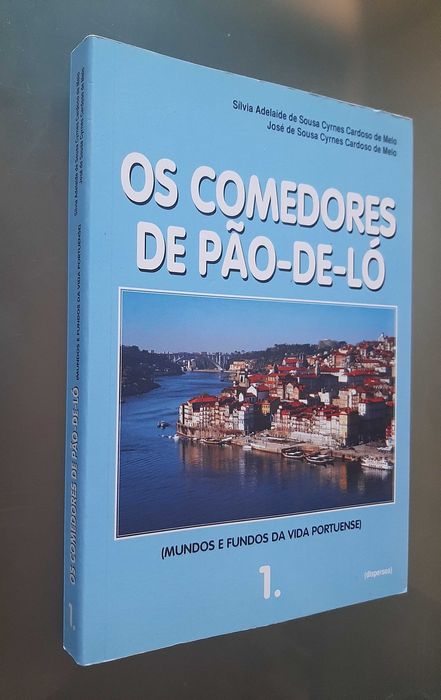 Os Comedores de Pão-de-ló 1 - Monografia do Porto - Guido Monterey